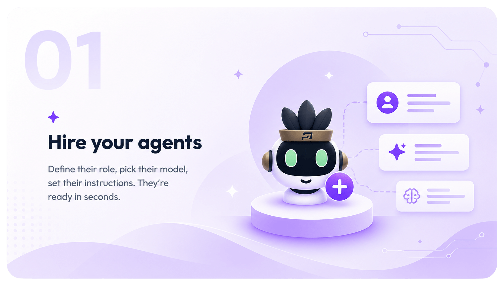 Hire your agents